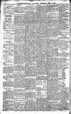 Huddersfield Daily Examiner Thursday 08 April 1897 Page 4