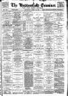 Huddersfield Daily Examiner Saturday 24 April 1897 Page 1