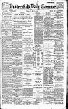 Huddersfield Daily Examiner Tuesday 04 May 1897 Page 1