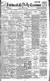Huddersfield Daily Examiner Friday 21 May 1897 Page 1