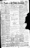 Huddersfield Daily Examiner Friday 30 July 1897 Page 1
