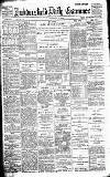 Huddersfield Daily Examiner Monday 25 October 1897 Page 1
