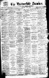 Huddersfield Daily Examiner Saturday 04 December 1897 Page 1