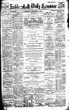 Huddersfield Daily Examiner Thursday 16 December 1897 Page 1