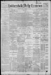 Huddersfield Daily Examiner Thursday 06 January 1898 Page 1