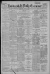 Huddersfield Daily Examiner Monday 18 April 1898 Page 1