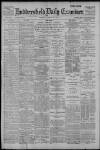 Huddersfield Daily Examiner Friday 22 April 1898 Page 1
