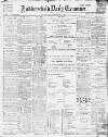 Huddersfield Daily Examiner Wednesday 08 February 1899 Page 1