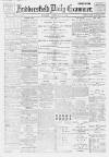 Huddersfield Daily Examiner Tuesday 28 February 1899 Page 1