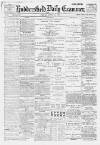 Huddersfield Daily Examiner Friday 28 April 1899 Page 1