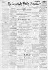 Huddersfield Daily Examiner Monday 01 May 1899 Page 1