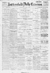 Huddersfield Daily Examiner Thursday 01 June 1899 Page 1
