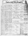 Huddersfield Daily Examiner Friday 16 June 1899 Page 1
