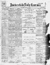 Huddersfield Daily Examiner Thursday 20 July 1899 Page 1