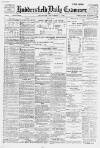 Huddersfield Daily Examiner Thursday 07 September 1899 Page 1