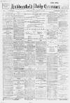Huddersfield Daily Examiner Wednesday 18 October 1899 Page 1