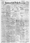 Huddersfield Daily Examiner Wednesday 01 November 1899 Page 1