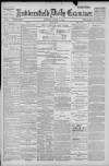 Huddersfield Daily Examiner Friday 06 April 1900 Page 1