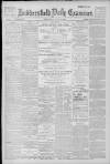 Huddersfield Daily Examiner Thursday 03 May 1900 Page 1