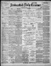 Huddersfield Daily Examiner Tuesday 31 July 1900 Page 1