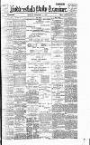 Huddersfield Daily Examiner Monday 11 February 1901 Page 1