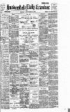 Huddersfield Daily Examiner Monday 30 September 1901 Page 1