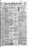Huddersfield Daily Examiner Friday 02 March 1906 Page 1