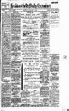 Huddersfield Daily Examiner Monday 07 January 1907 Page 1