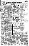 Huddersfield Daily Examiner Friday 22 March 1907 Page 1