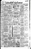 Huddersfield Daily Examiner Tuesday 13 August 1907 Page 1