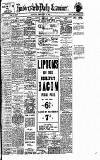 Huddersfield Daily Examiner Monday 17 February 1908 Page 1