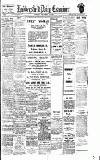 Huddersfield Daily Examiner Monday 13 December 1915 Page 1