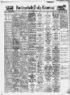 Huddersfield Daily Examiner Saturday 10 May 1947 Page 1