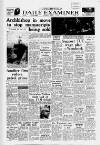 Huddersfield Daily Examiner Thursday 02 March 1967 Page 1