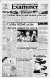 Huddersfield Daily Examiner Friday 30 November 1984 Page 1