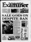 Huddersfield Daily Examiner Saturday 01 May 1993 Page 1