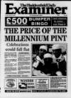 Huddersfield Daily Examiner Saturday 16 January 1999 Page 1
