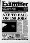Huddersfield Daily Examiner Saturday 03 July 1999 Page 1