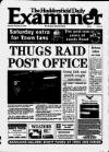 Huddersfield Daily Examiner Saturday 13 November 1999 Page 1