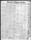 South Wales Echo Saturday 02 February 1889 Page 1