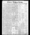 South Wales Echo Monday 28 July 1890 Page 1