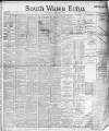 South Wales Echo Saturday 31 January 1891 Page 1