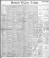 South Wales Echo Monday 31 July 1893 Page 1