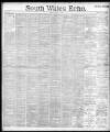 South Wales Echo Friday 04 May 1894 Page 1
