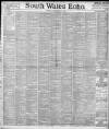 South Wales Echo Friday 03 September 1897 Page 1