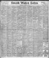 South Wales Echo Wednesday 08 December 1897 Page 1