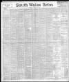 South Wales Echo Friday 19 August 1898 Page 1