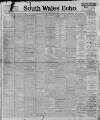 South Wales Echo Monday 30 December 1912 Page 1