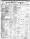 South Wales Daily Post Saturday 18 March 1893 Page 1