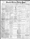 South Wales Daily Post Monday 20 March 1893 Page 1